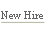 New Hire .